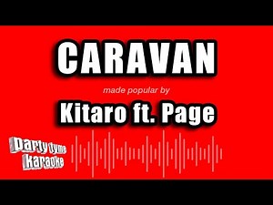 Kitaro ft. Page - Caravan (Karaoke Version)