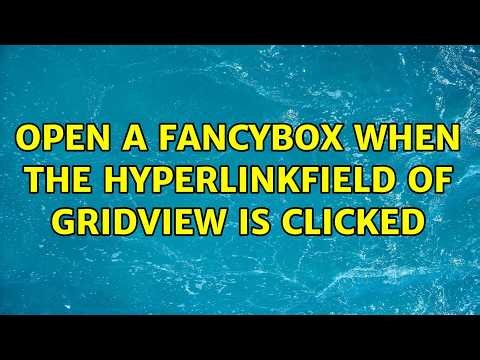 Open a fancybox when the hyperlinkfield of gridview is clicked