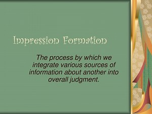 Impression Formation - SlideServe