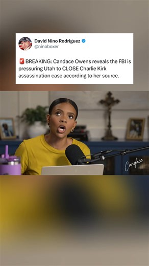 144K views · 4.7K reactions | Candace Owens continues to lead her own investigation into Charlie Kirk’s mu*der and today reveals that she believes the FBI is pressuring Utah to CLOSE Charlie Kirk assassination case — according to her “well placed authoritative source”. What do you think about this? | David 'Nino' Rodriguez | Facebook