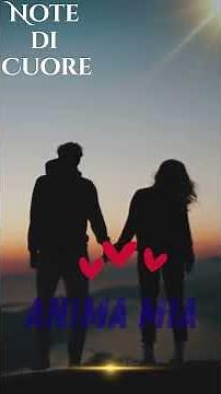 🌹 Anima Mia – La Migliore Canzone d’Amore Dal Cuore 💖
