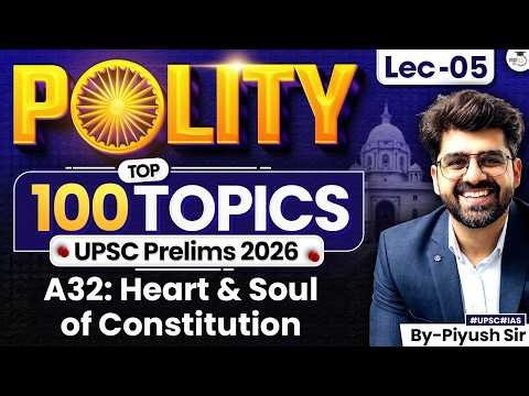 Top 100 Polity Topics for UPSC Prelims 2026 Exam | Lec 05 | StudyIQ IAS