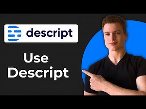 How To Use Descript (Quick Guide)