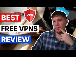 Best Free VPN of 2025 Review & When To Consider Upgrading 🔥