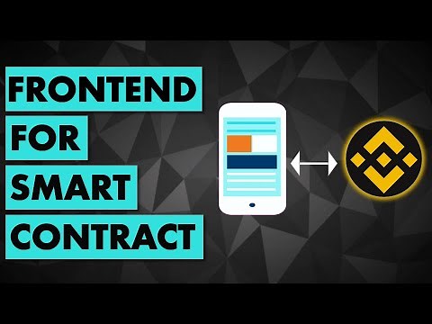 Connect a Frontend to Smart Contract on Binance Smart Chain (Javascript to Solidity)
