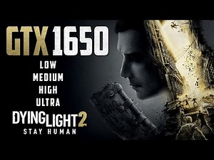 GTX 1650 - Dying Light 2 - 1080p All Settings & Best Settings