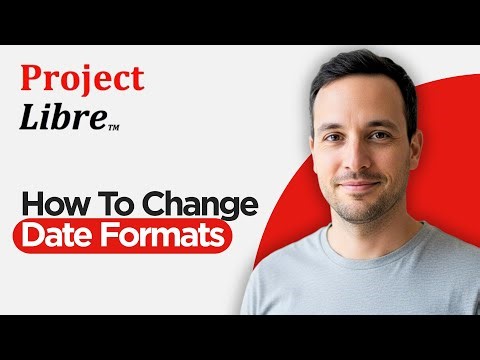 How to Change Date Formats in ProjectLibre (2026 Full Guide)