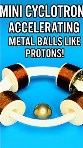 Mini Cyclotron : Accelerating Metal Balls Like Protons! #shorts #cern #science #accelerator