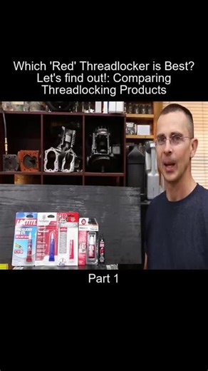 Part_1 Which Red Threadlocker is Best Lets find out Comparing Threadlocking Products