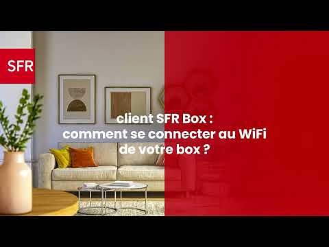 Client SFR Box : comment se connecter au WiFi de votre box ?