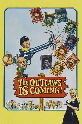 The Outlaws Is Coming (1965) - Movie