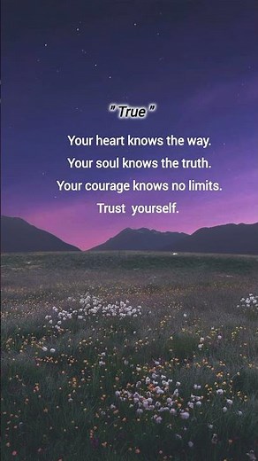 #your heart knows the way...! #positivethinking#ytshort#youtubeshorts#wattsappstatus