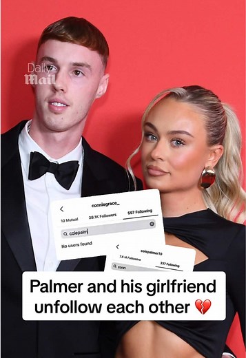 Cole Palmer and his girlfriend Connie Grace has UNFOLLOWED each other on social media ❌💔 #colepalmer #chelsea #cfc #football #premierleague