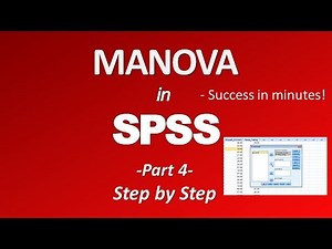MANOVA in SPSS (Multivariate Analysis of Variance) - Part 4