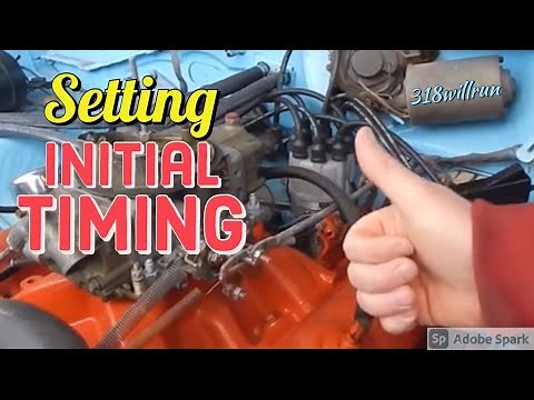 Setting the Initial Timing on Small Block Mopar in Plymouth Duster
