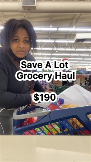 ChynaGetsitDone on Instagram: "Save A Lot Grocery Haul #fyp #fypシ #singlemomlife #singlemom #groceries"
