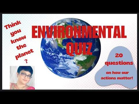 Think you know the planet? | Environmental Quiz Challenge 2026 | 🧠 ✅