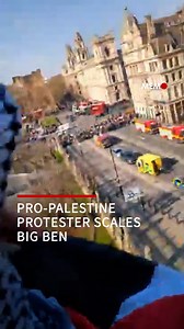 29K views · 1.1K reactions | Protester scales Big Ben in London,...