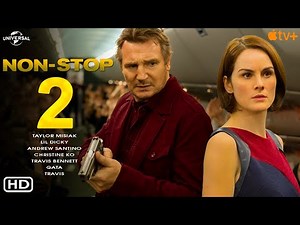 Non-Stop 2 - Trailer (2023) Liam Neeson, Julianne Moore, Hollywood Movies, Filmaholic, New Movies,