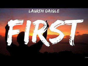 Lauren Daigle - First (Lyrics) Hillsong Worship