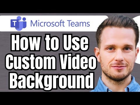 How to Use a Custom Video Background in Microsoft Teams