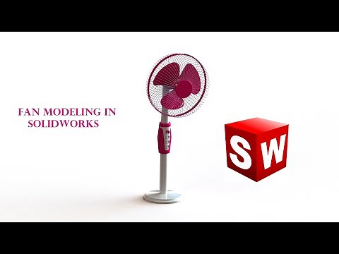 Fan modeling with solidworks