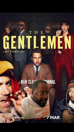 The gentlemen on Netflix is their greatest show ever | Josh Pray