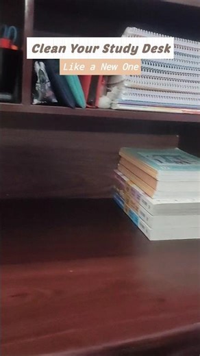 Clean Your Study Desk & Make It Look Brand New 🤍📚 | #studymotivation #studytips #studentlife