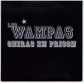 Les Wampas - Chirac En Prison