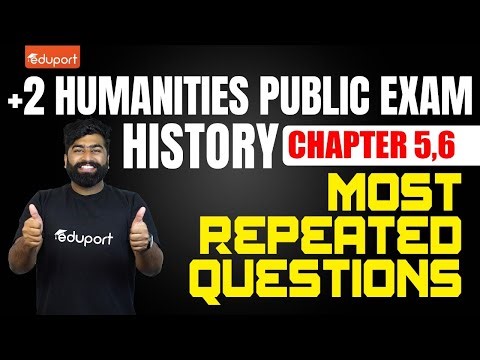 Plus Two Public Exam History|Most Repeated Questions |Sure Questions Chapter 5,6| Eduport Humanities