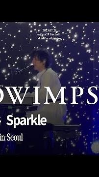 スパークル(Sparkle) - RADWIMPS Live In Seoul, Korea 2023.07.21