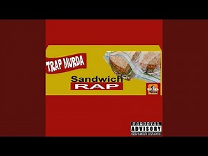 Sandwich Rap