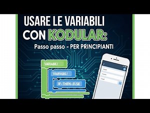 💻 USARE LE VARIABILI CON KODULAR: Passo passo - PER PRINCIPIANTI 🚀