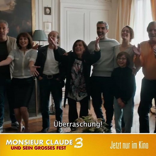 Monsieur Claude und sein grosses Fest - im Kino!