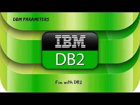 DB2 Basics Tutorial Part 4 - DBM Parameters