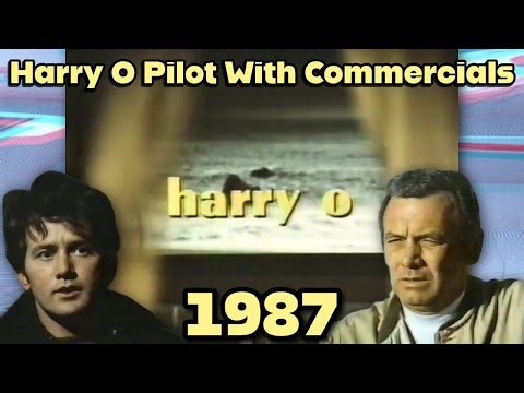 Harry O TV Pilot Episode: 1987 Broadcast With Original Commercials