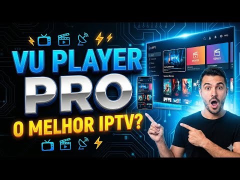 VU PLAYER PRO IPTV NO DETALHE