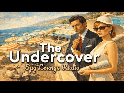 THE UNDERCOVER LOUNGE — 1960s Spy Jazz Lounge • Calm Focus Background Music