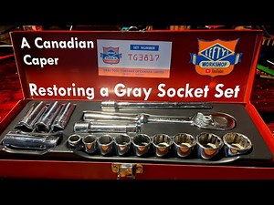 A Canadian Caper: Restoring a Gray Canada Socket Set