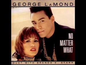 George LaMond & Brenda K Starr - No Matter What (LYRICS)