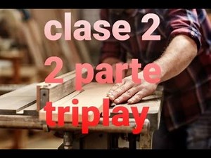 EASY CARPENTRY COURSE 2020 (CLASS 2, PART 2) WOOD AND PLYWOOD ..