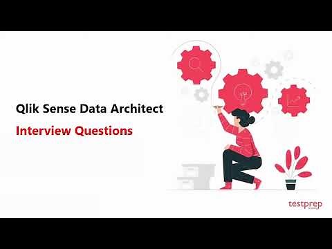 Qlik Sense Data Architect: Interview Questions