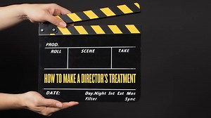 How to Make a Director's Treatment