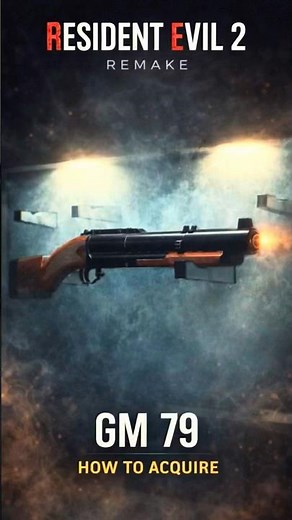Resident Evil 2 Remake How to Acquire GM 79