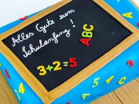 Einfache Torte zur Einschulung mit Tafel aus Fondant