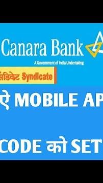 forgot passcode of Canara Bank mobile app / how to reset passcode of canara Bank mobile app /