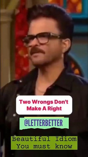 Two wrongs don't make a right|Idiom of the day | #shorts #english