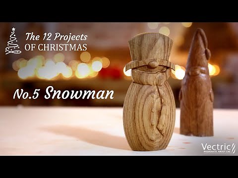 Christmas Snowman with Beki | The 12 Projects of Christmas Day 5 | Vectric Project