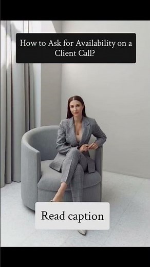 How to ask for availability on a client call?