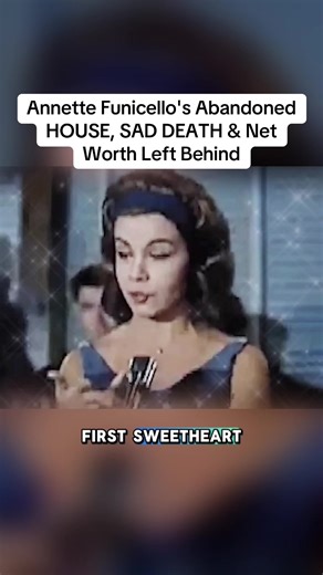 Annette Funicello's Abandoned HOUSE, SAD DEATH & Net Worth Left Behind | annette funicello